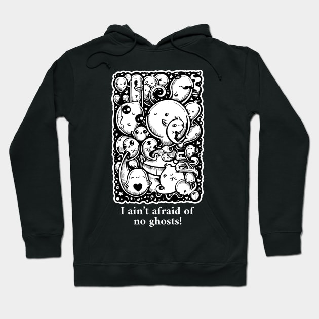 Lots of Little Ghosts - I Ain't Afraid of No Ghosts - White Outlined Version Hoodie by Nat Ewert Art